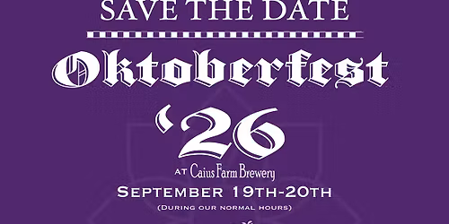 Oktoberfest 2026 - Day 2 at Caius Farm Brewery!