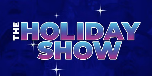 The Holiday Show