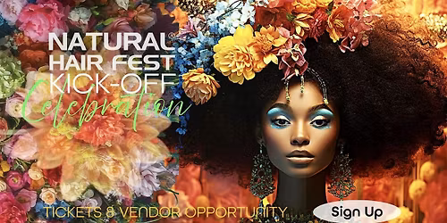 35 Vendor Spots \u2013 NATURAL HAIR FEST\u00ae KICK-OFF CELEBRATION 2026 in Chicago