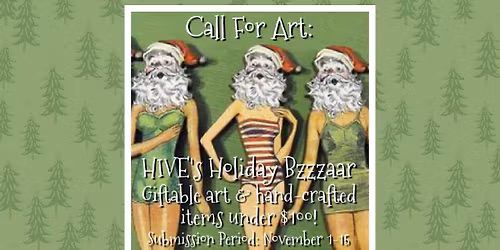 Call For Art: Giftable Art for the December Show at HIVE artspace