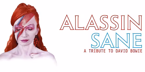 Alassin Sane - A David Bowie Tribute