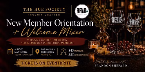 Hue Society Phoenix Chapter Welcome Mixer + Prospective Member Experience