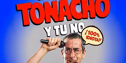 Me llamo Tonacho y t\u00fa no en Sevilla