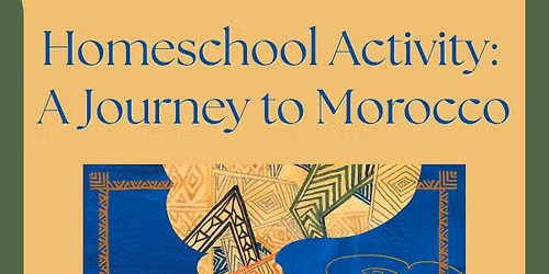 Homeschool Activity: A Journey to Morocco