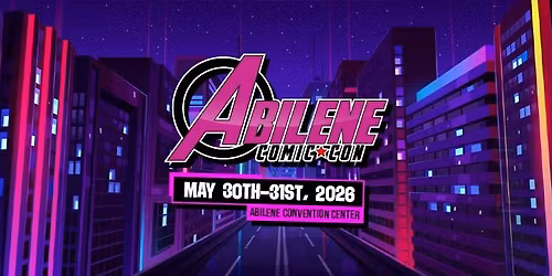 Abilene Comic Con 2026