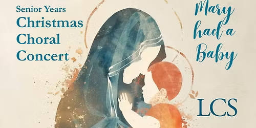Senior Years Christmas Choral Concert - Mary Had A Baby