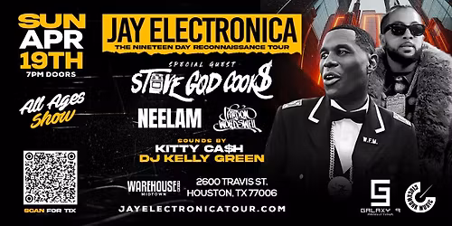 JAY ELECTRONICA W\/ STOVE GOD COOKS LIVE IN HOUSTON at Warehouse Live Midtown Sunday April 19, 2026