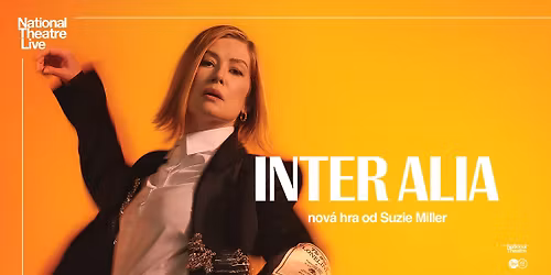 Inter Alia | NT Live ve Sv\u011btozoru