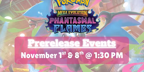Pokemon Mega Evolution Phantasmal Flames Prerelease