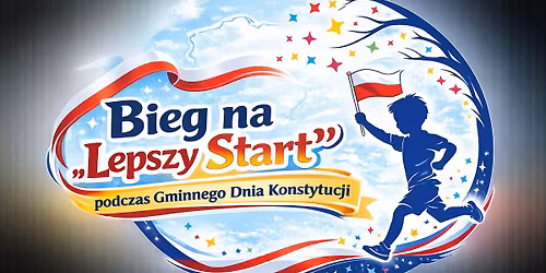 Bieg na "Lepszy Start" podczas Gminnego Dnia Konstytucji