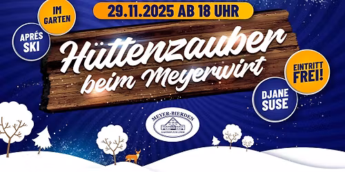 Hüttenzauber beim Meyerwirt - Eintritt Frei