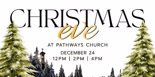 Christmas Eve at Pathways