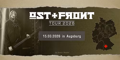 Ost+Front - Augsburg \/ Spectrum Club [DE]