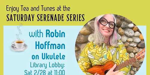 Robin Hoffman Ukulele - Saturday Serenade Series