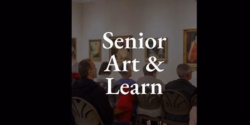 Senior Art & Learn 2026