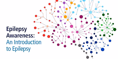 Epilepsy Awareness: An Introduction to Epilepsy 