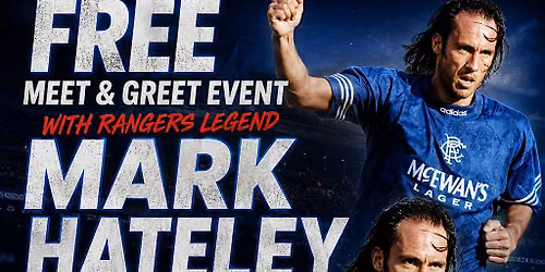 Mark Hateley Meet & Greet - FREE
