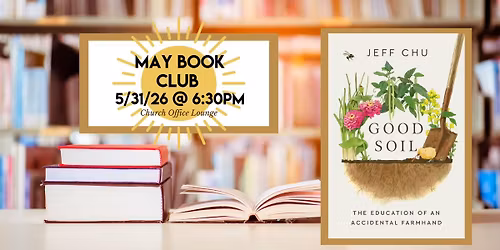 May Book Club: Good Soil