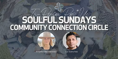 Soulful Sundays @ The London WEHO Los Angeles: Community Connection Circle