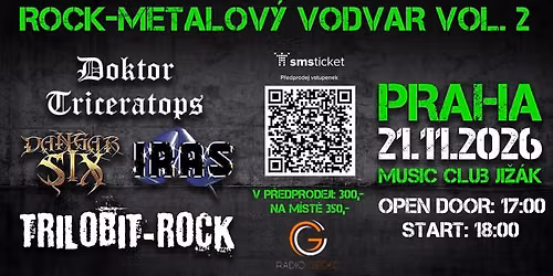 ROCKMETALOV\u00dd VODVAR VOL.2 Club JI\u017d\u00c1K Praha TRILOBIT-ROCK, DOKTOR TRICERATOPS, DANGAR SIX, IRAS