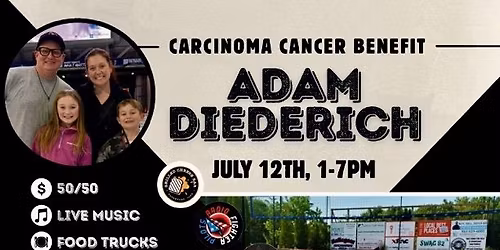 Adam Diederich Carcinoma Cancer Benefit