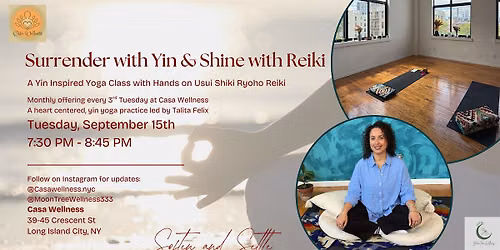 Surrender & Shine with Yin + Reiki