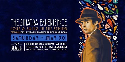 The Sinatra Experience: Love & Swing in the Spring