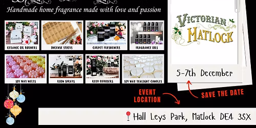 Your Home Fragrance Stop @ Victorian Matlock Christmas Market