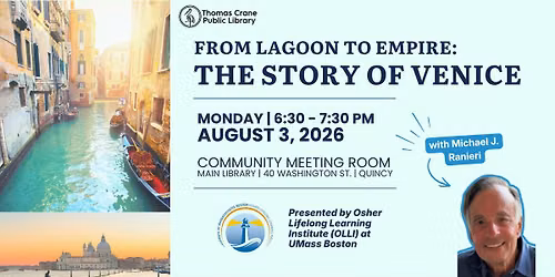 From Lagoon to Empire: The Story of Venice