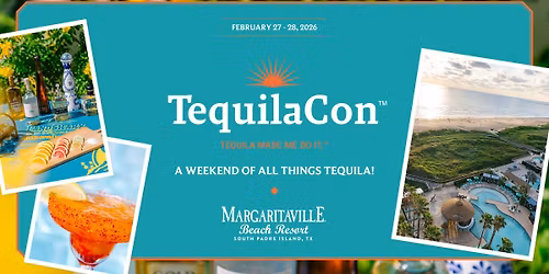 TequilaCon\u2122\ufe0f