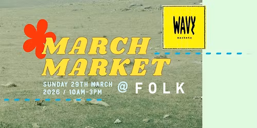 March Market by Wavy at Folk Suffolk - Sunday 29th March 2026