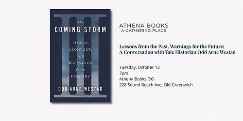 Lessons from the Past, Warnings for the Future: Yale Historian Odd Westad