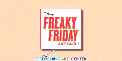 Freaky Friday A New Musical: 7th - 12th Grade
