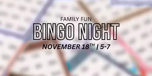 Family Fun-Bingo Night - Sugar Mama's Bakery