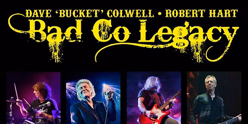 BAD COMPANY LEGACY feat. Dave Colwell & Robert Hart + M.O.N.O.K.E.L.