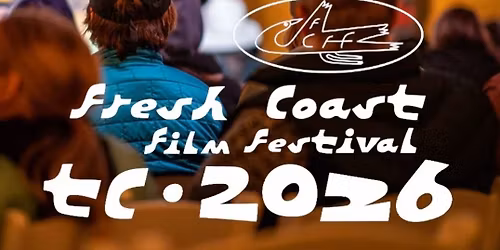 Fresh Coast Film Festival: Traverse City Opening Night Tour