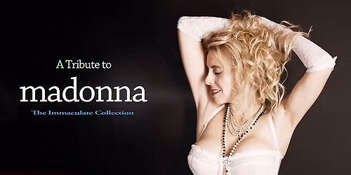 Absolutely 80's Weekender, Laura King as Madonna