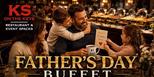 Fathers Day Brunch Father's Day Brunch Buffet Ottawa 2026 \u2014 KS on the Keys