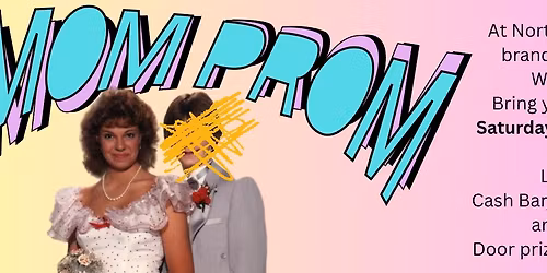 Mom Prom