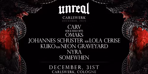 UNREAL NYEve x CARV, KUKO, SOMEWHEN, and more