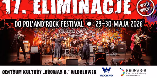 17. Eliminacje do Pol'and'Rock Festival | KONCERT