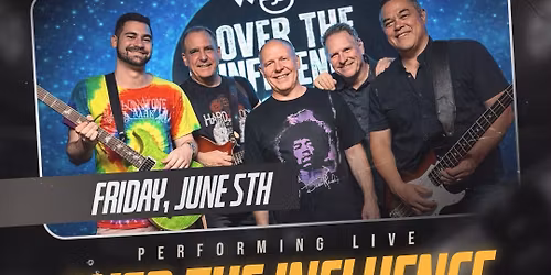 Over The Influence - Free Event