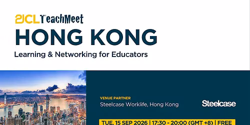 21CL Hong Kong Teachmeet