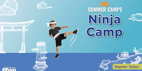 Summer Camp- Ninja Camp Week!