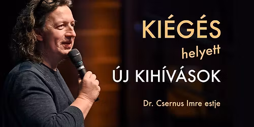 KI\u00c9G\u00c9S helyett... Dr. Csernus Imre estje Nagyk\u00e1rolyban