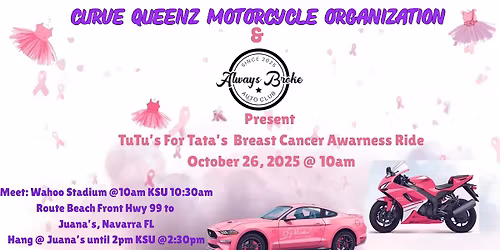 Curve Queenz & Always Broke Auto Club Tutu\u2019 4 Tata\u2019s Breast Cancer Awarness Ride
