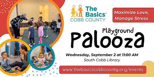The Basics - Playground Palooza:  Maximize Love, Manage Stress
