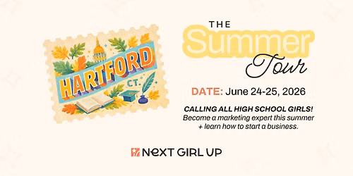 The Next Girl Up Summer Tour: HARTFORD