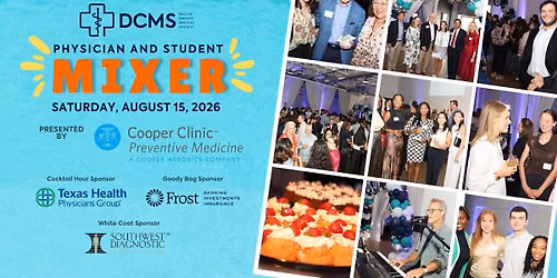 DCMS Physician and Student Mixer