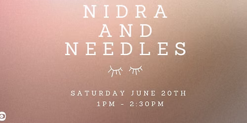 Yoga Nidra and Needles 